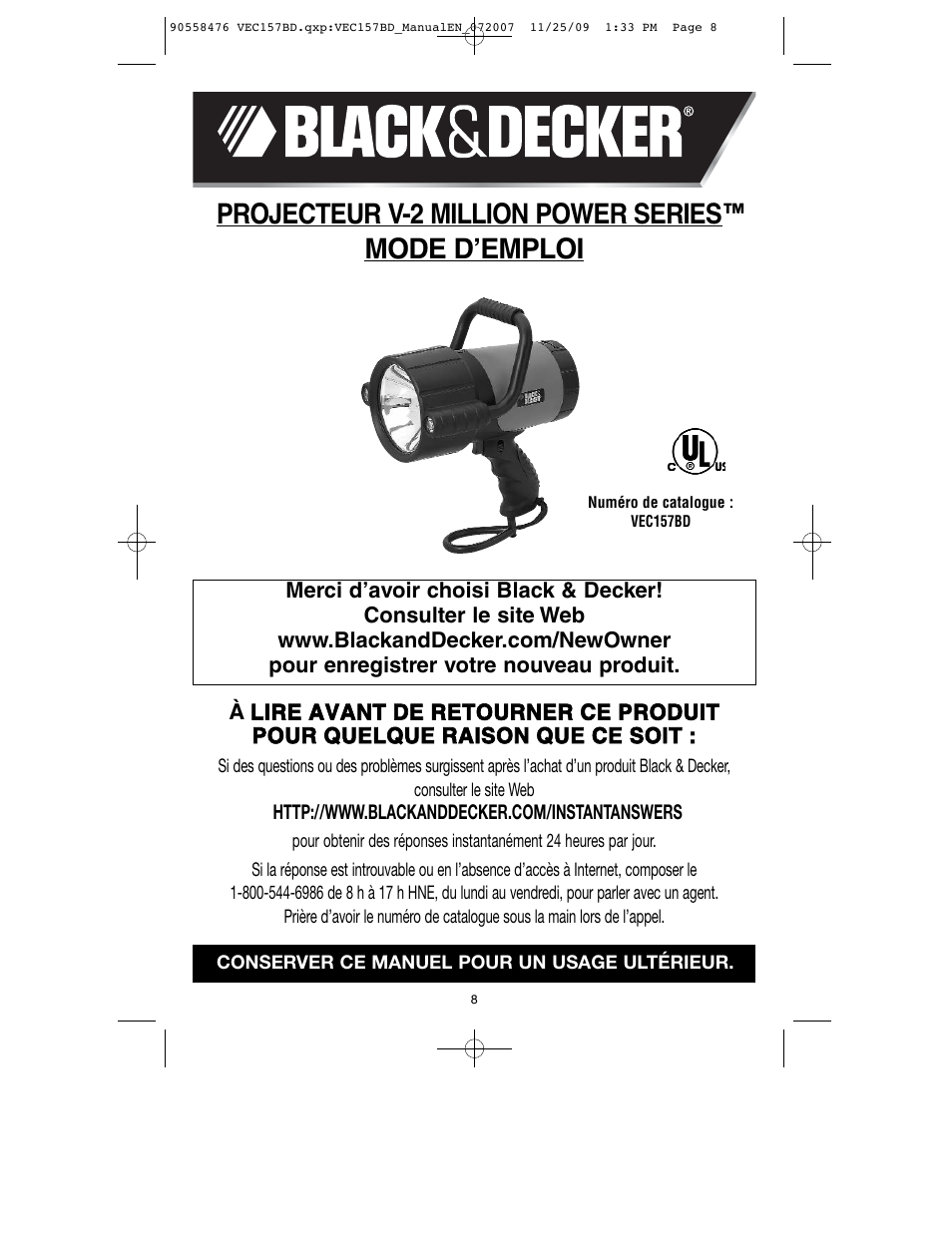 Projecteur v-2 million power series™ mode dʼemploi | Black & Decker V-2 MILLION POWER SERIES VEC157BD User Manual | Page 9 / 26