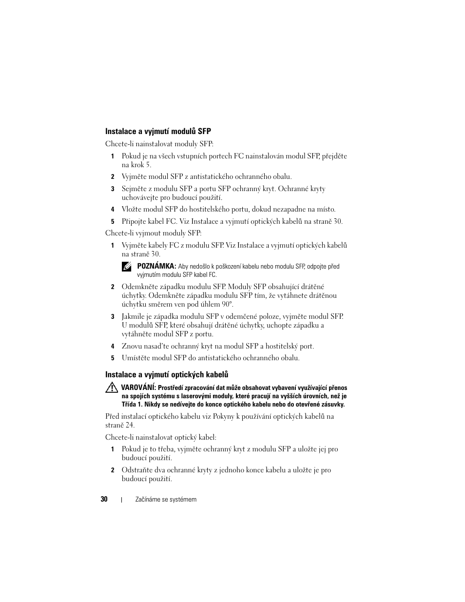 Instalace a vyjmutí modulù sfp, Instalace a vyjmutí optických kabelů | Dell POWERVAULT MD3600F User Manual | Page 32 / 222