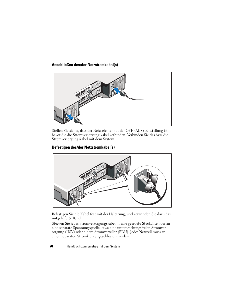 Anschließen des/der netzstromkabel(s), Befestigen des/der netzstromkabel(s) | Dell POWERVAULT MD3600F User Manual | Page 72 / 222