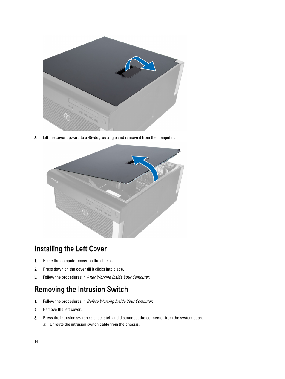 Installing the left cover, Removing the intrusion switch | Dell Precision T7600 (Mid 2012) User Manual | Page 14 / 73