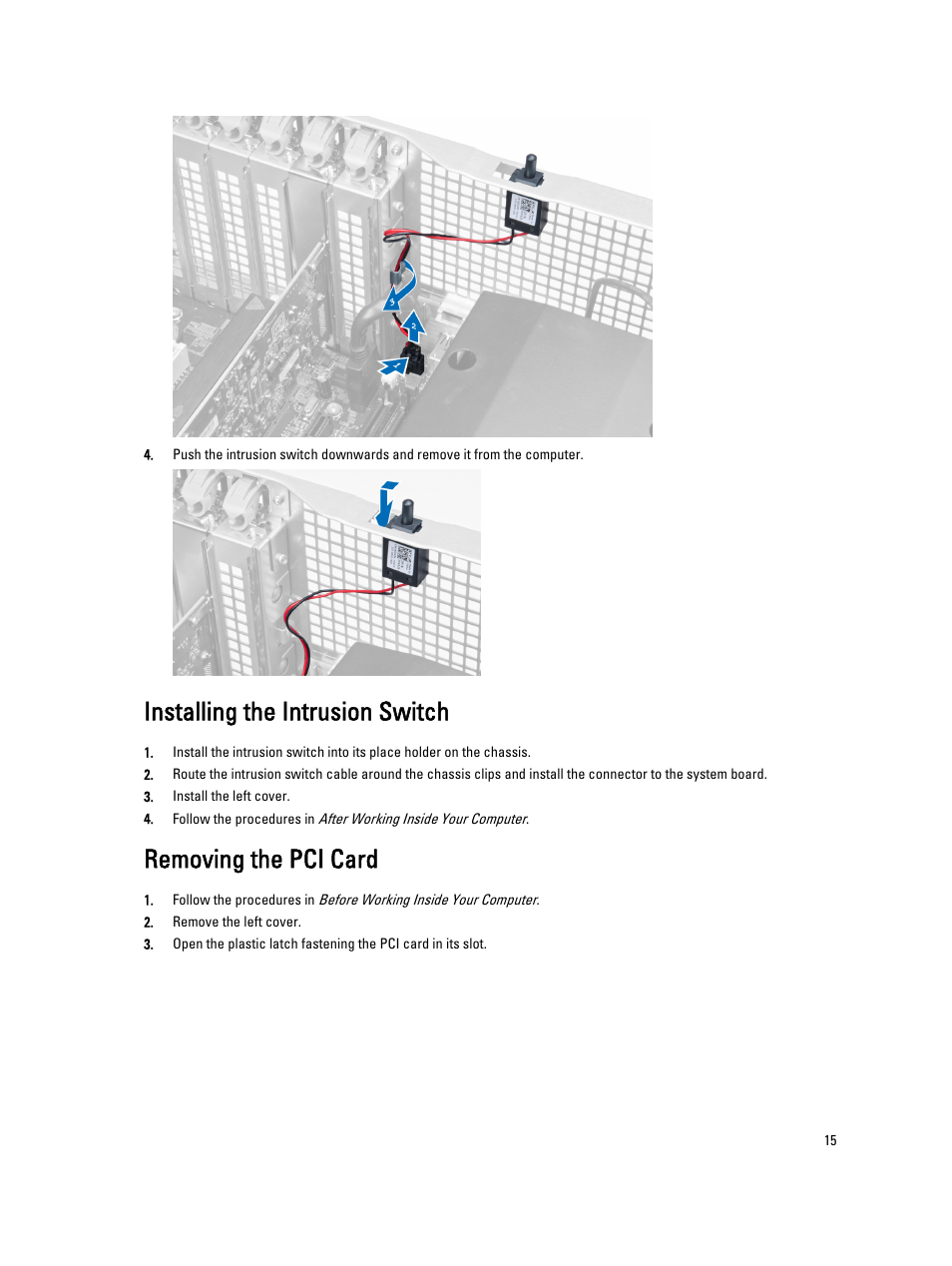 Installing the intrusion switch, Removing the pci card | Dell Precision T7600 (Mid 2012) User Manual | Page 15 / 73