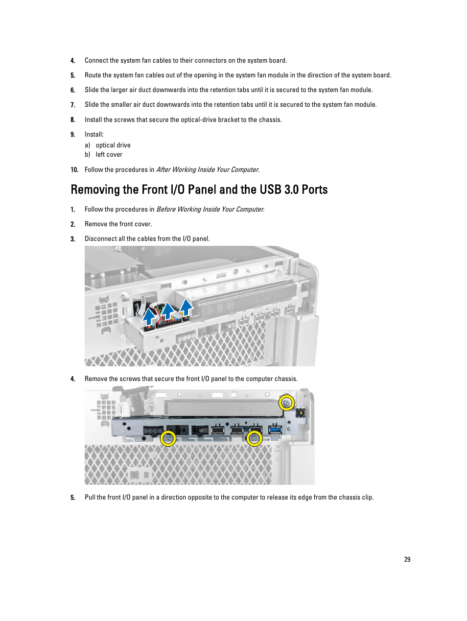 Removing the front i/o panel and the usb 3.0 ports | Dell Precision T7600 (Mid 2012) User Manual | Page 29 / 73