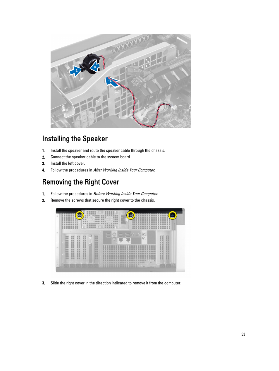 Installing the speaker, Removing the right cover | Dell Precision T7600 (Mid 2012) User Manual | Page 33 / 73