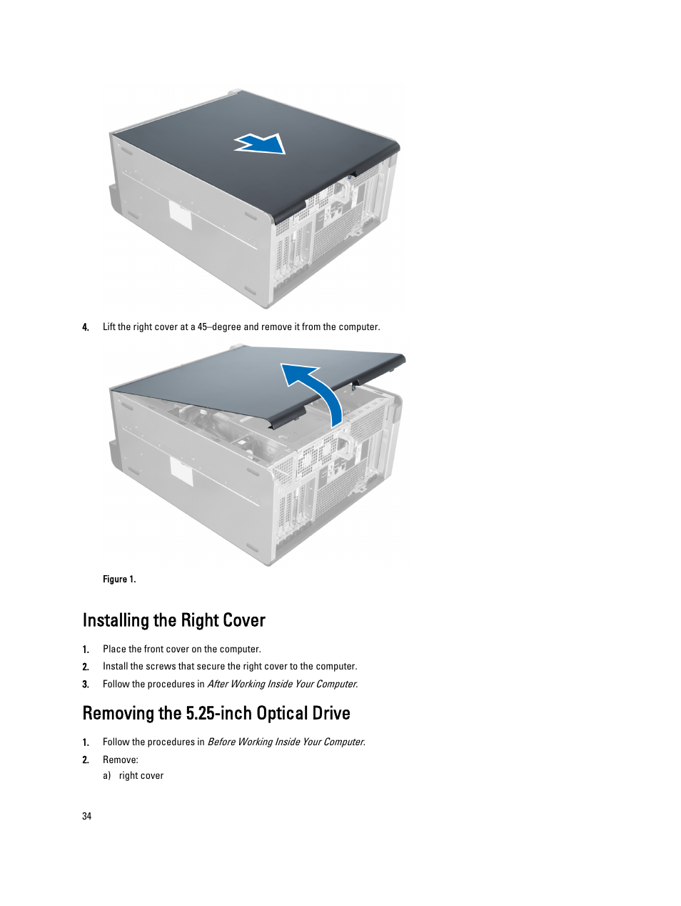 Installing the right cover, Removing the 5.25-inch optical drive | Dell Precision T7600 (Mid 2012) User Manual | Page 34 / 73