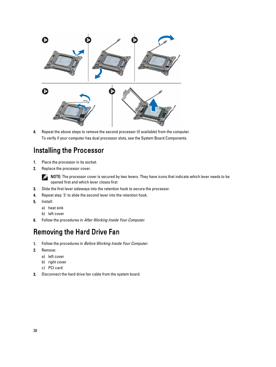 Installing the processor, Removing the hard drive fan | Dell Precision T7600 (Mid 2012) User Manual | Page 38 / 73