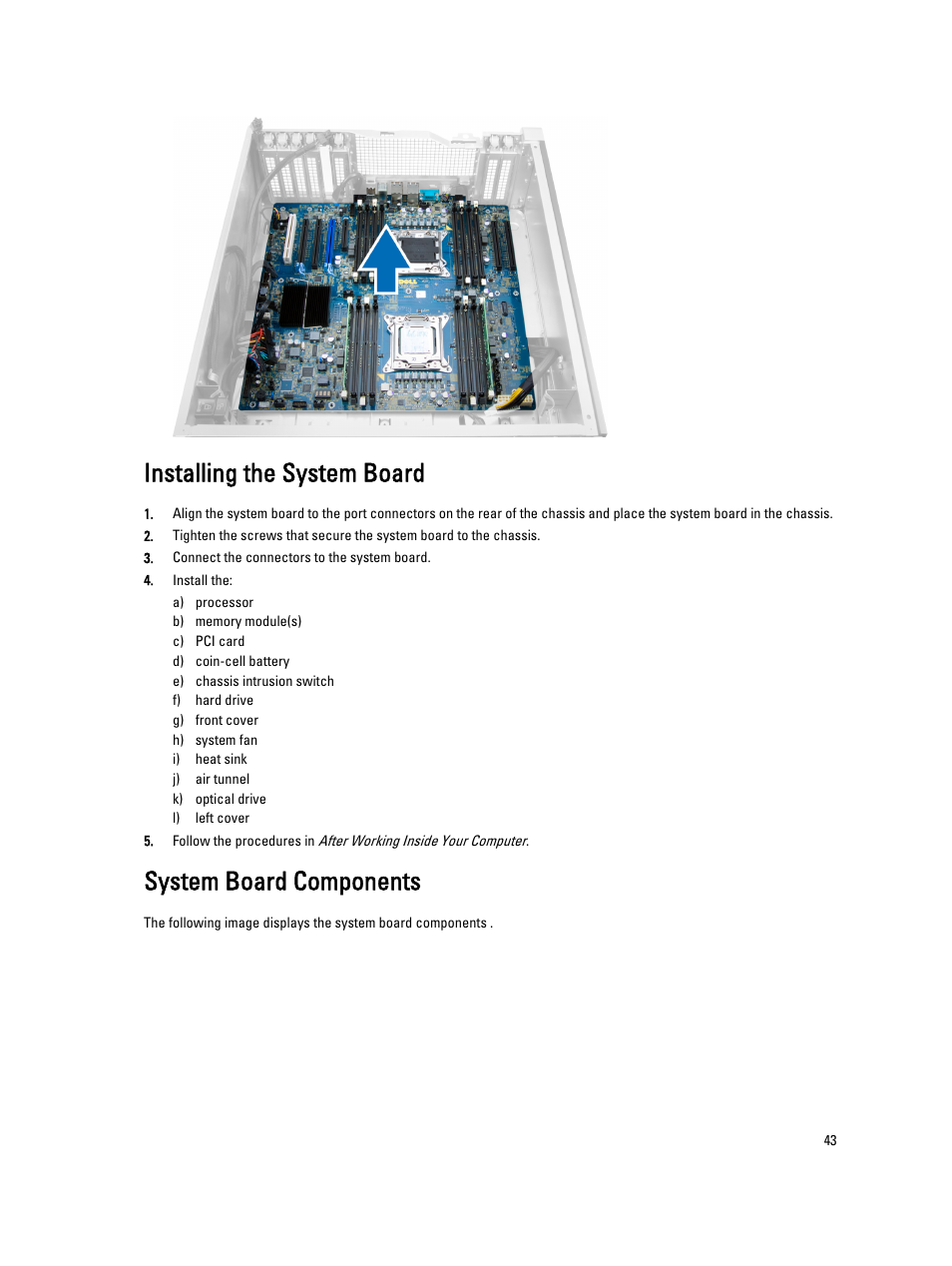 Installing the system board, System board components | Dell Precision T7600 (Mid 2012) User Manual | Page 43 / 73