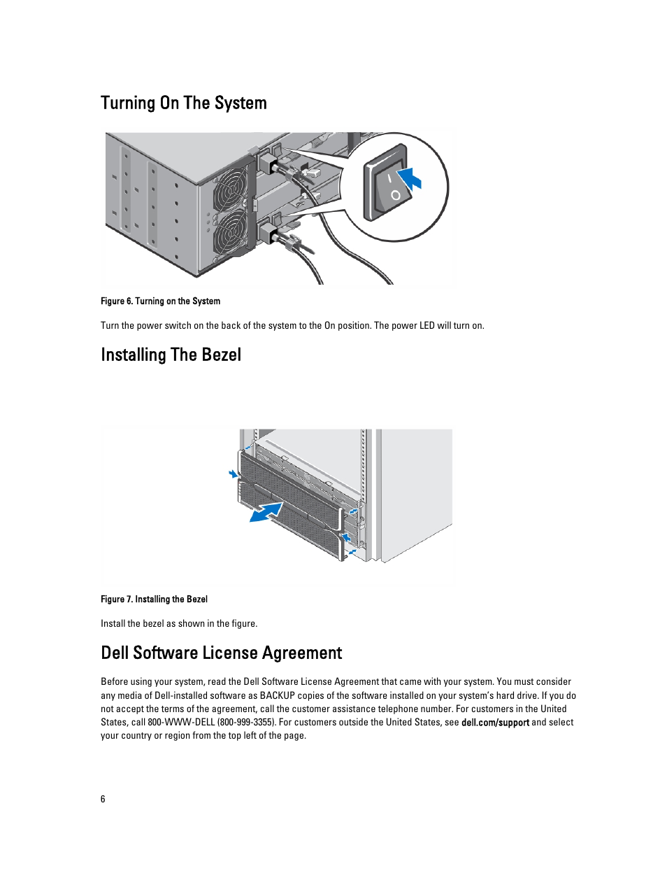 Turning on the system, Installing the bezel, Dell software license agreement | Dell PowerVault MD3260i User Manual | Page 6 / 9