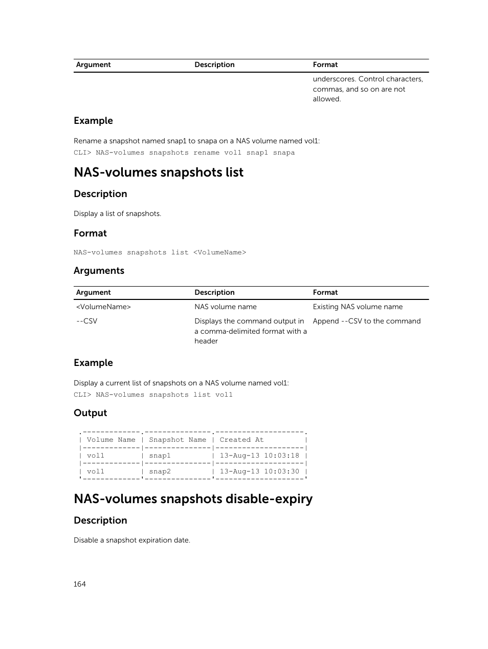 Nas-volumes snapshots list, Nas-volumes snapshots disable-expiry, Example | Description, Format, Arguments, Output | Dell PowerVault NX3600 User Manual | Page 164 / 245