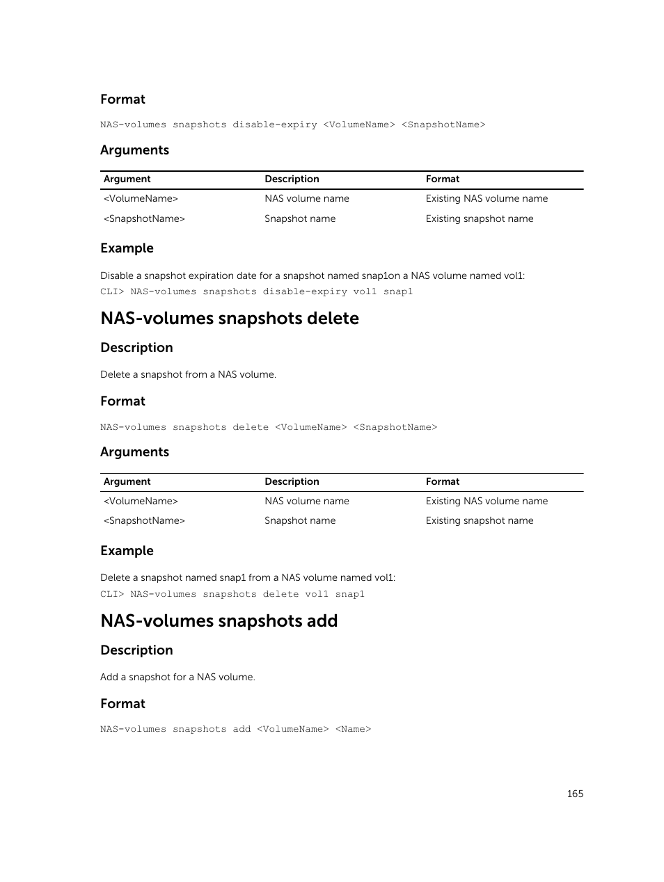 Nas-volumes snapshots delete, Nas-volumes snapshots add | Dell PowerVault NX3600 User Manual | Page 165 / 245