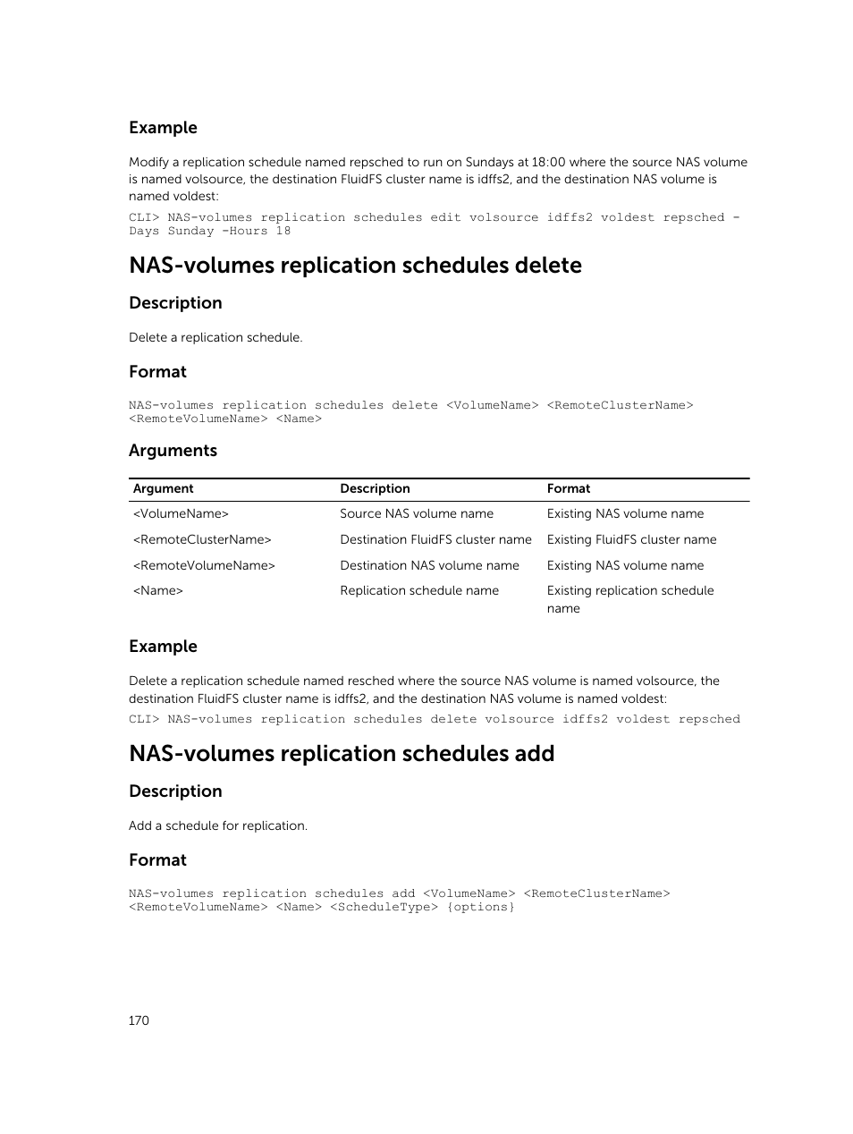 Nas-volumes replication schedules delete, Nas-volumes replication schedules add | Dell PowerVault NX3600 User Manual | Page 170 / 245