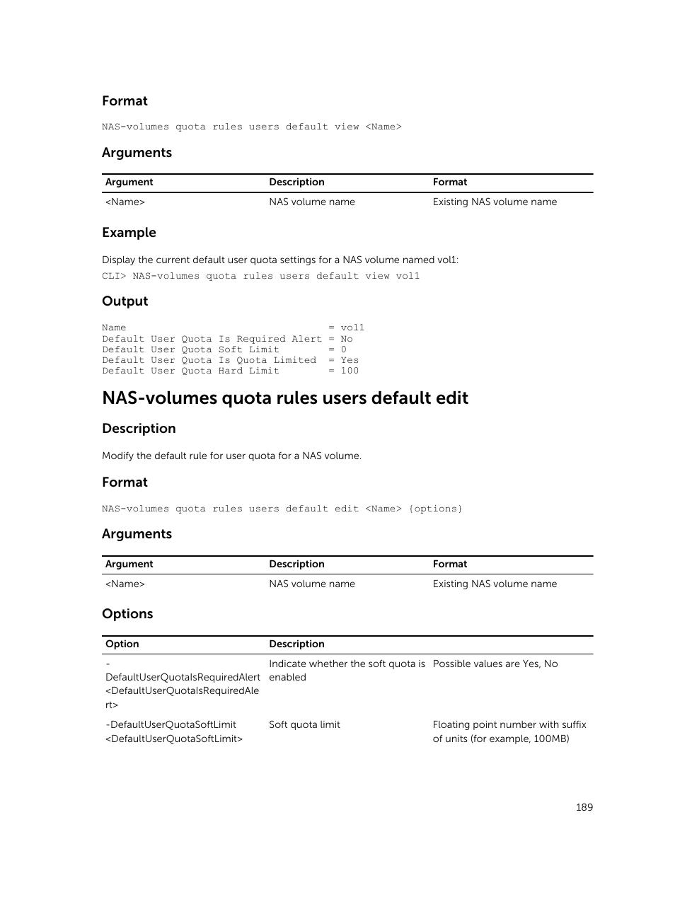 Nas-volumes quota rules users default edit, Format, Arguments | Example, Output, Description, Options | Dell PowerVault NX3600 User Manual | Page 189 / 245