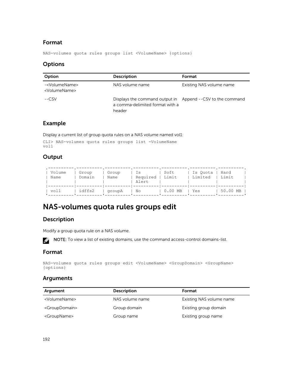 Nas-volumes quota rules groups edit, Format, Options | Example, Output, Description, Arguments | Dell PowerVault NX3600 User Manual | Page 192 / 245
