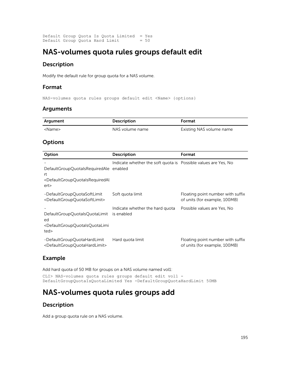 Nas-volumes quota rules groups default edit, Nas-volumes quota rules groups add, Description | Format, Arguments, Options, Example | Dell PowerVault NX3600 User Manual | Page 195 / 245