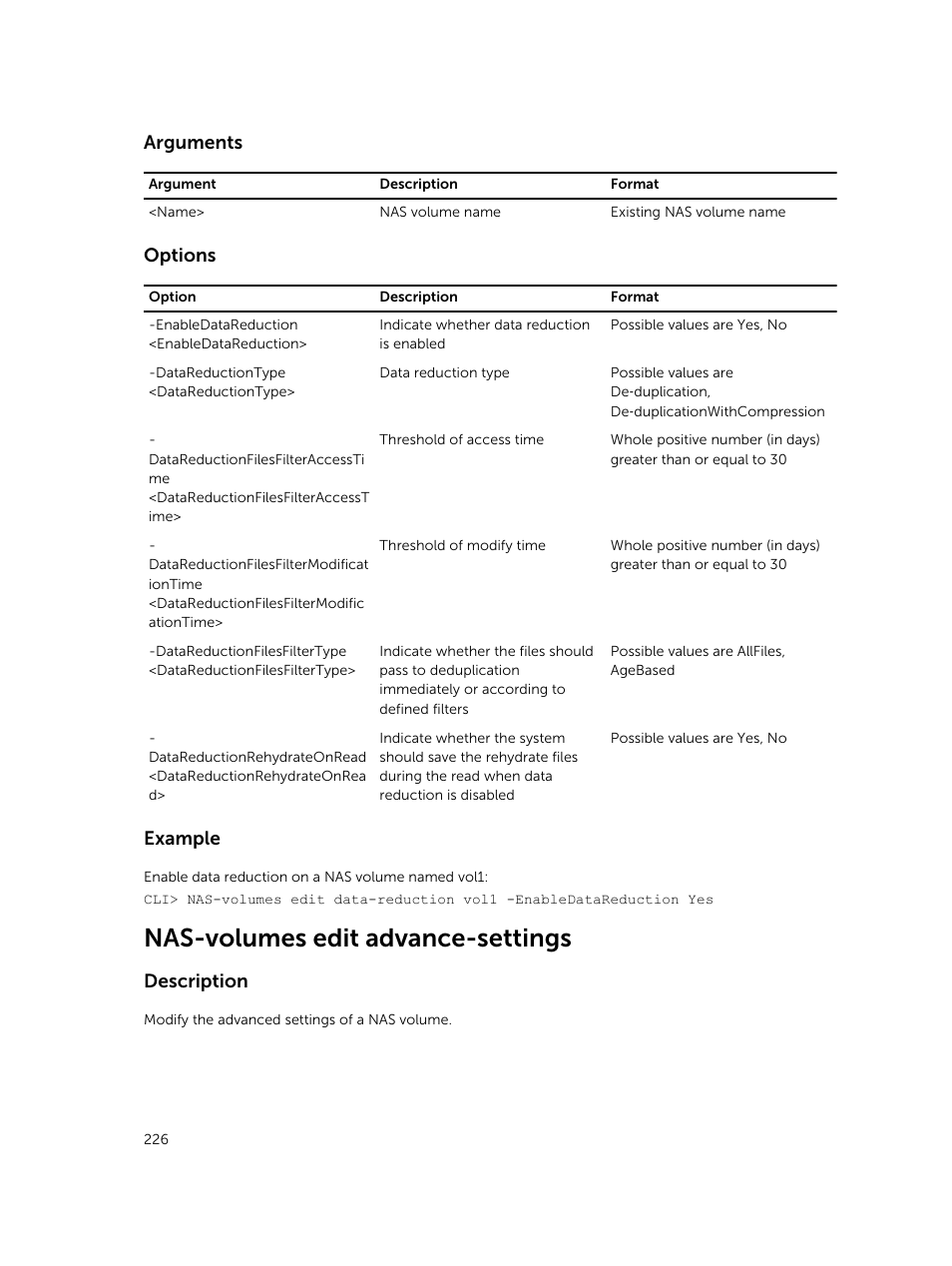 Nas-volumes edit advance-settings, Arguments, Options | Example, Description | Dell PowerVault NX3600 User Manual | Page 226 / 245