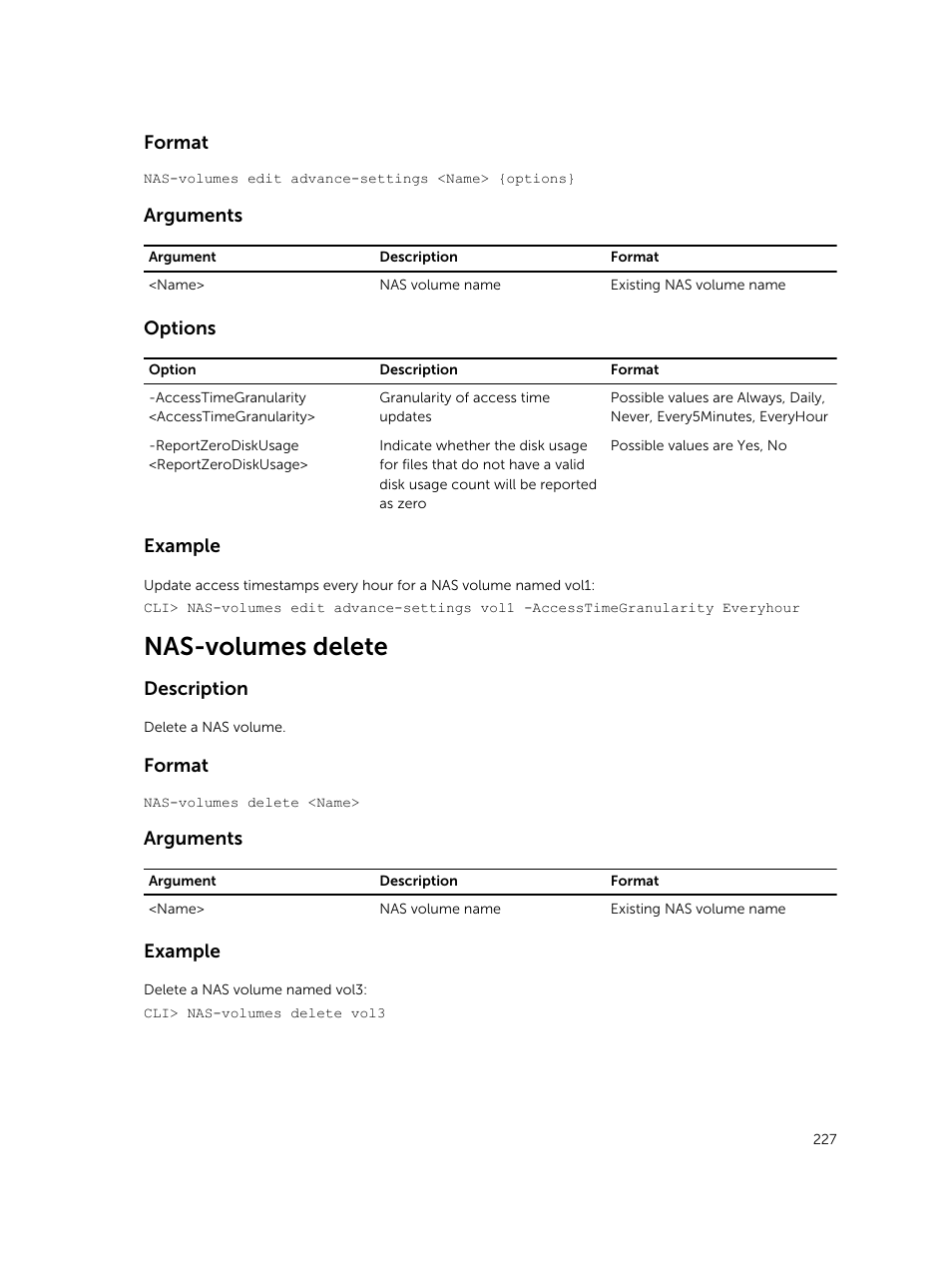 Nas-volumes delete, Format, Arguments | Options, Example, Description | Dell PowerVault NX3600 User Manual | Page 227 / 245