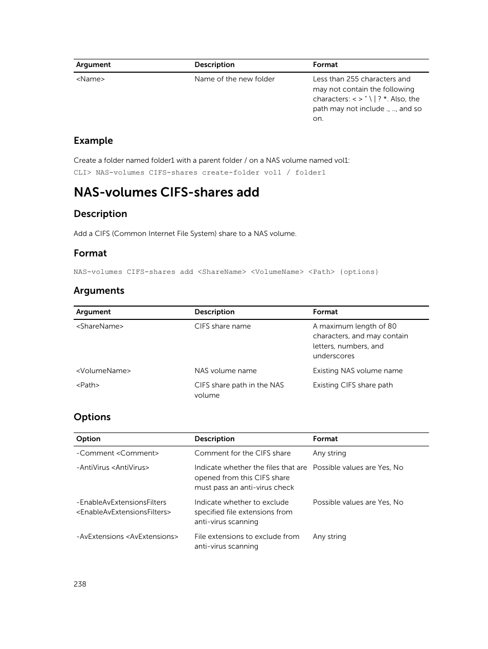 Nas-volumes cifs-shares add, Example, Description | Format, Arguments, Options | Dell PowerVault NX3600 User Manual | Page 238 / 245