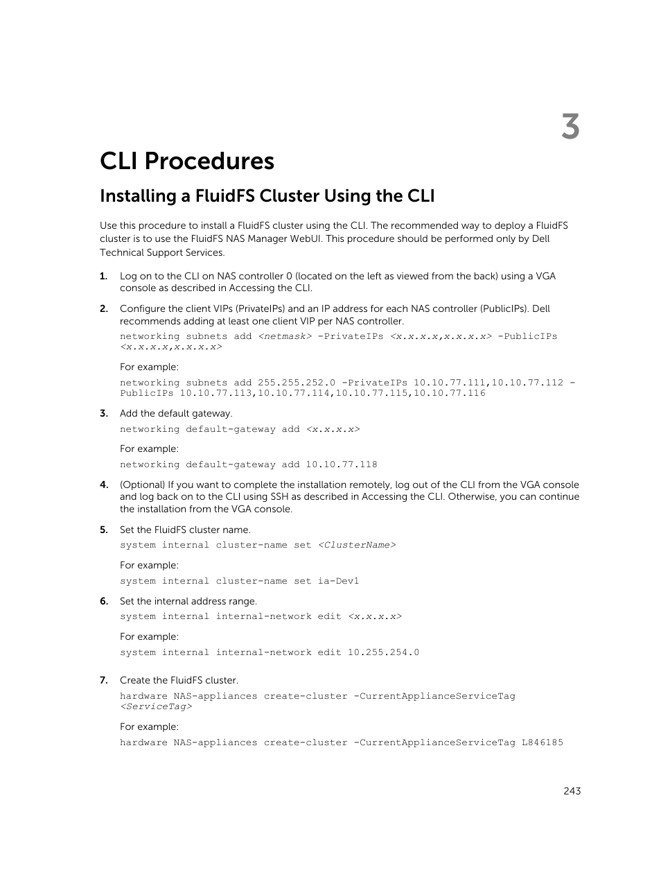 Cli procedures, Installing a fluidfs cluster using the cli, 3 cli procedures | Dell PowerVault NX3600 User Manual | Page 243 / 245
