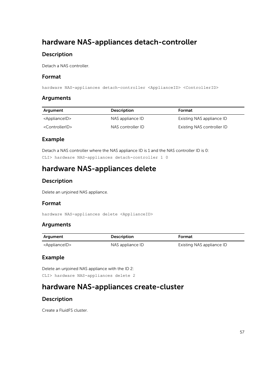 Hardware nas-appliances detach-controller, Hardware nas-appliances delete, Hardware nas-appliances create-cluster | Dell PowerVault NX3600 User Manual | Page 57 / 245