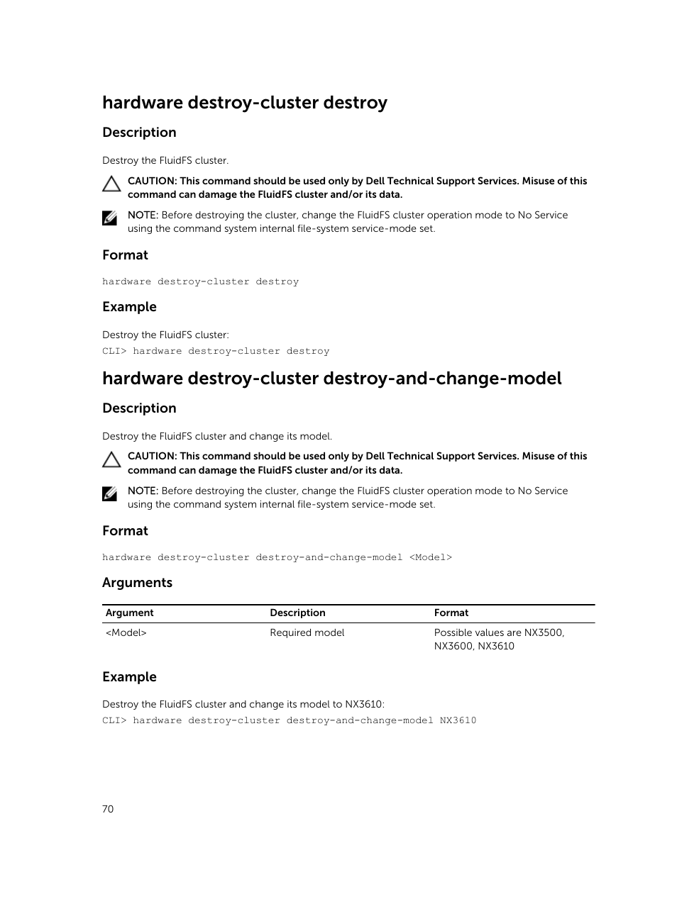 Hardware destroy-cluster destroy, Hardware destroy-cluster destroy-and-change-model | Dell PowerVault NX3600 User Manual | Page 70 / 245