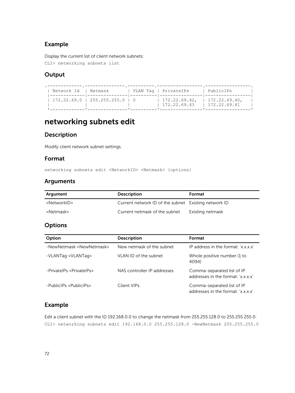 Networking subnets edit, Example, Output | Description, Format, Arguments, Options | Dell PowerVault NX3600 User Manual | Page 72 / 245