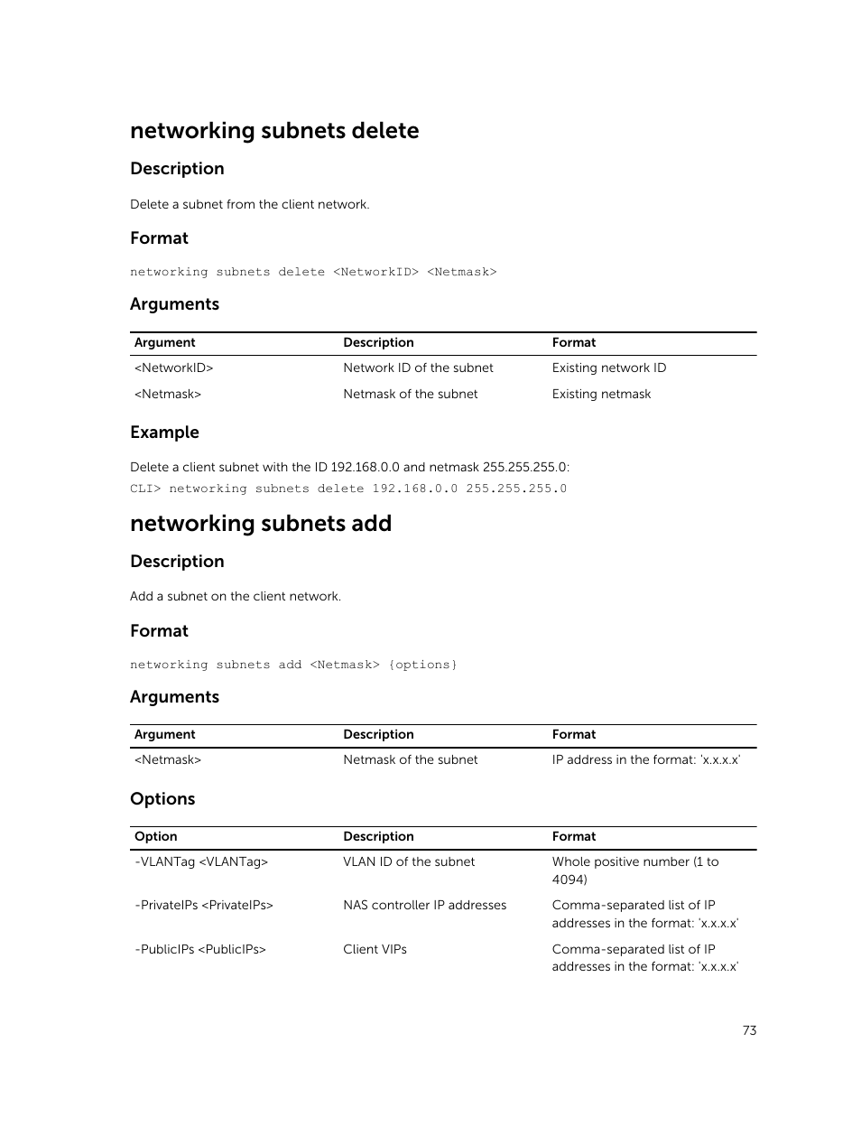 Networking subnets delete, Networking subnets add, Description | Format, Arguments, Example, Options | Dell PowerVault NX3600 User Manual | Page 73 / 245