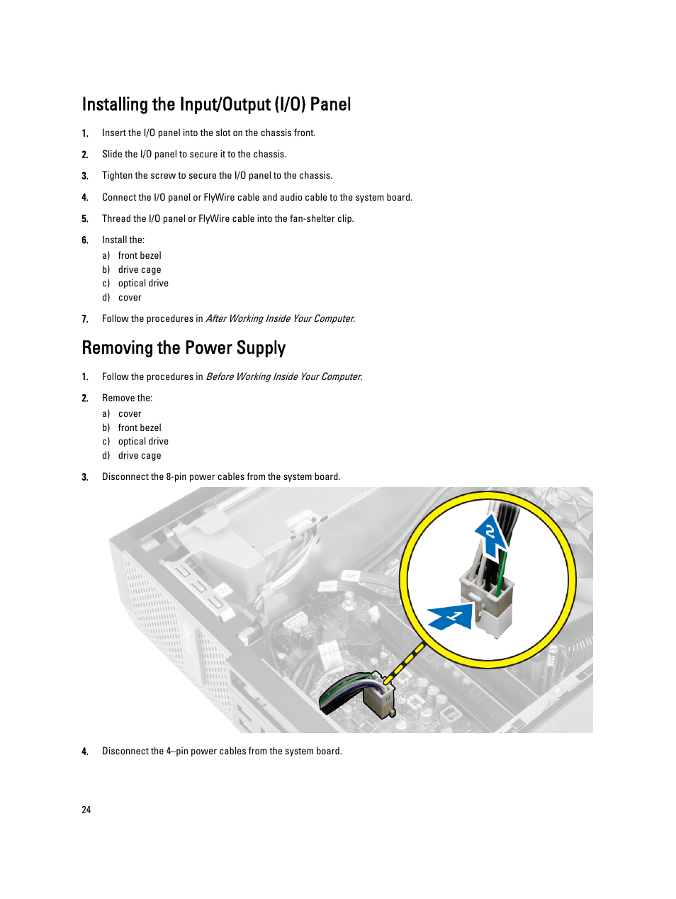 Installing the input/output (i/o) panel, Removing the power supply | Dell OptiPlex XE2 (Mid 2013) User Manual | Page 24 / 56