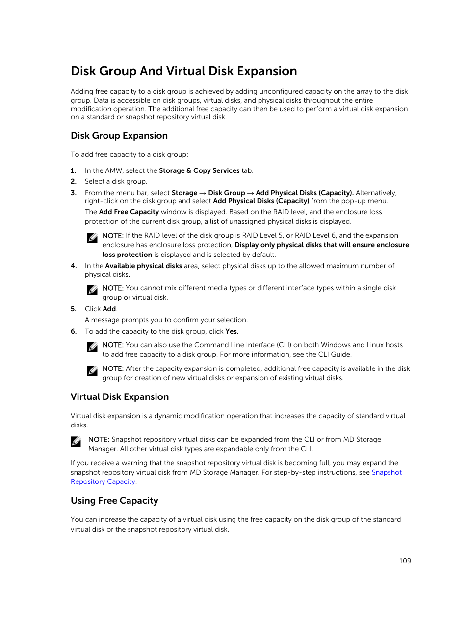 Disk group and virtual disk expansion, Disk group expansion, Virtual disk expansion | Using free capacity | Dell PowerVault MD3820f User Manual | Page 109 / 243