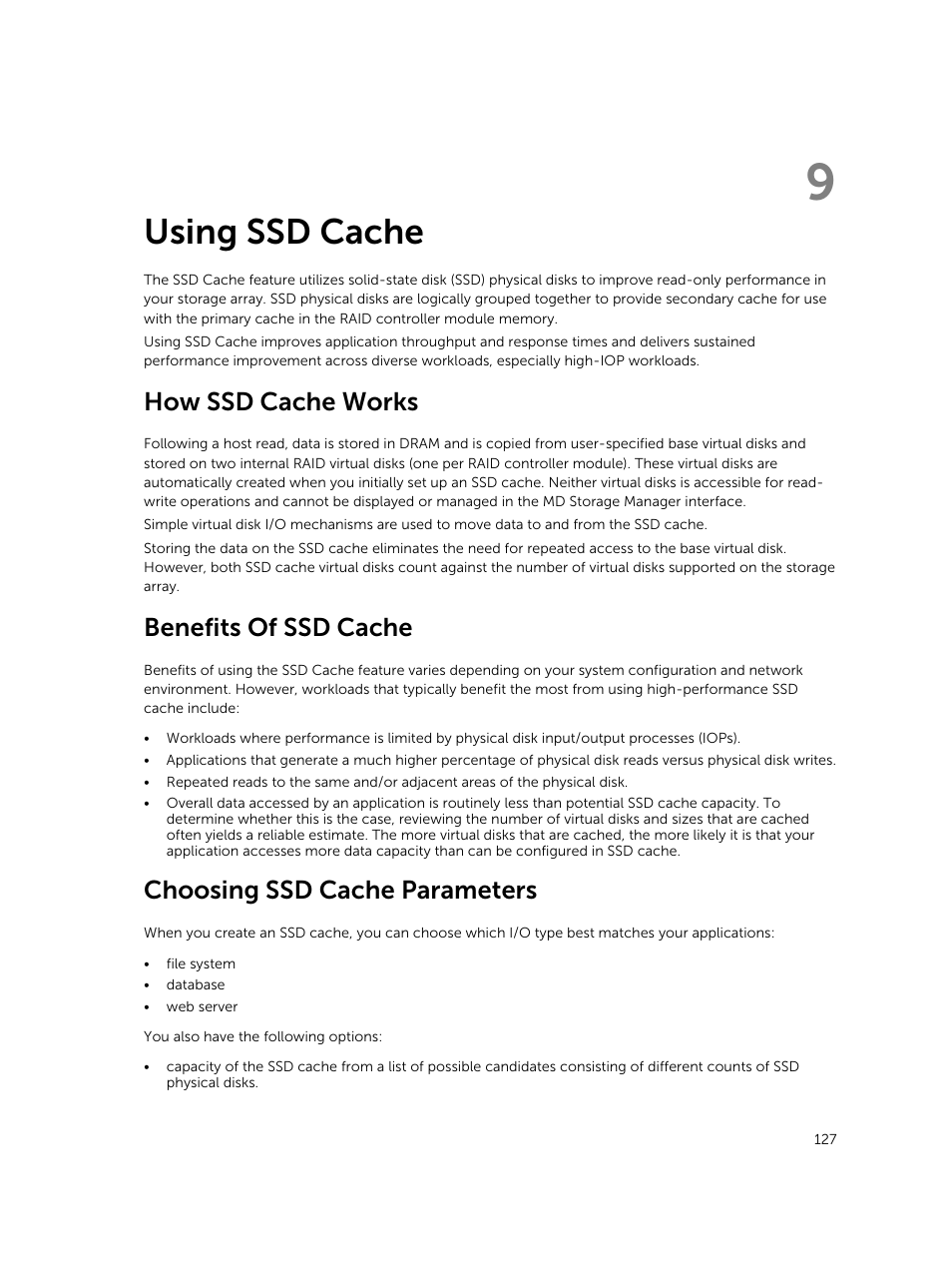 Using ssd cache, How ssd cache works, Benefits of ssd cache | Choosing ssd cache parameters, 9 using ssd cache | Dell PowerVault MD3820f User Manual | Page 127 / 243