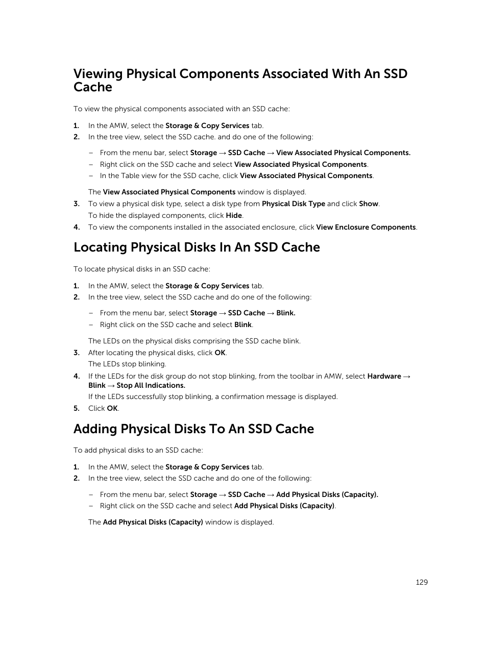 Locating physical disks in an ssd cache, Adding physical disks to an ssd cache | Dell PowerVault MD3820f User Manual | Page 129 / 243