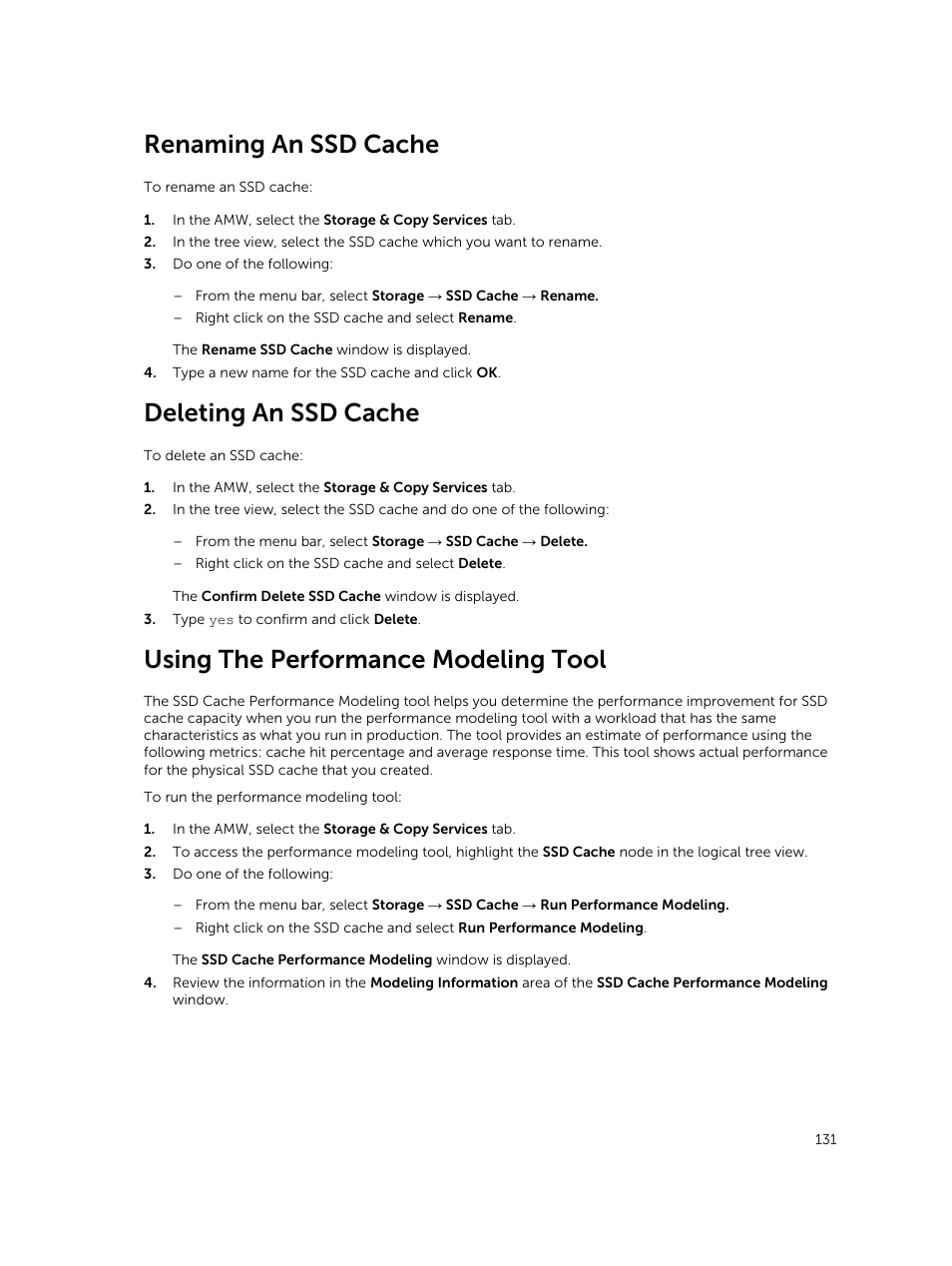 Renaming an ssd cache, Deleting an ssd cache, Using the performance modeling tool | Dell PowerVault MD3820f User Manual | Page 131 / 243