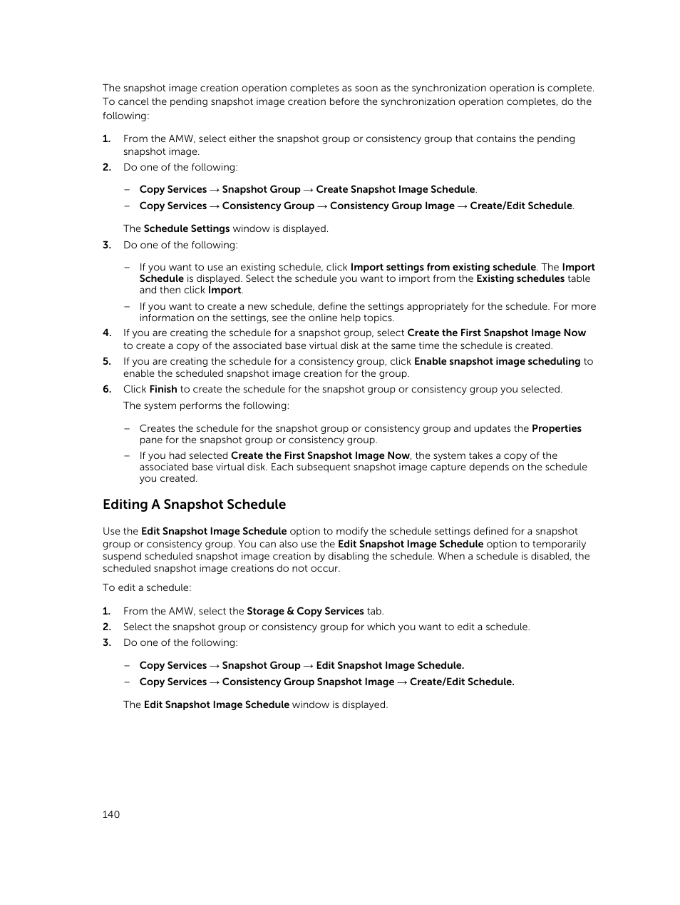 Editing a snapshot schedule | Dell PowerVault MD3820f User Manual | Page 140 / 243