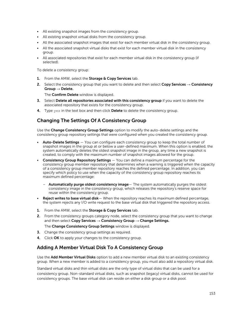 Changing the settings of a consistency group | Dell PowerVault MD3820f User Manual | Page 153 / 243