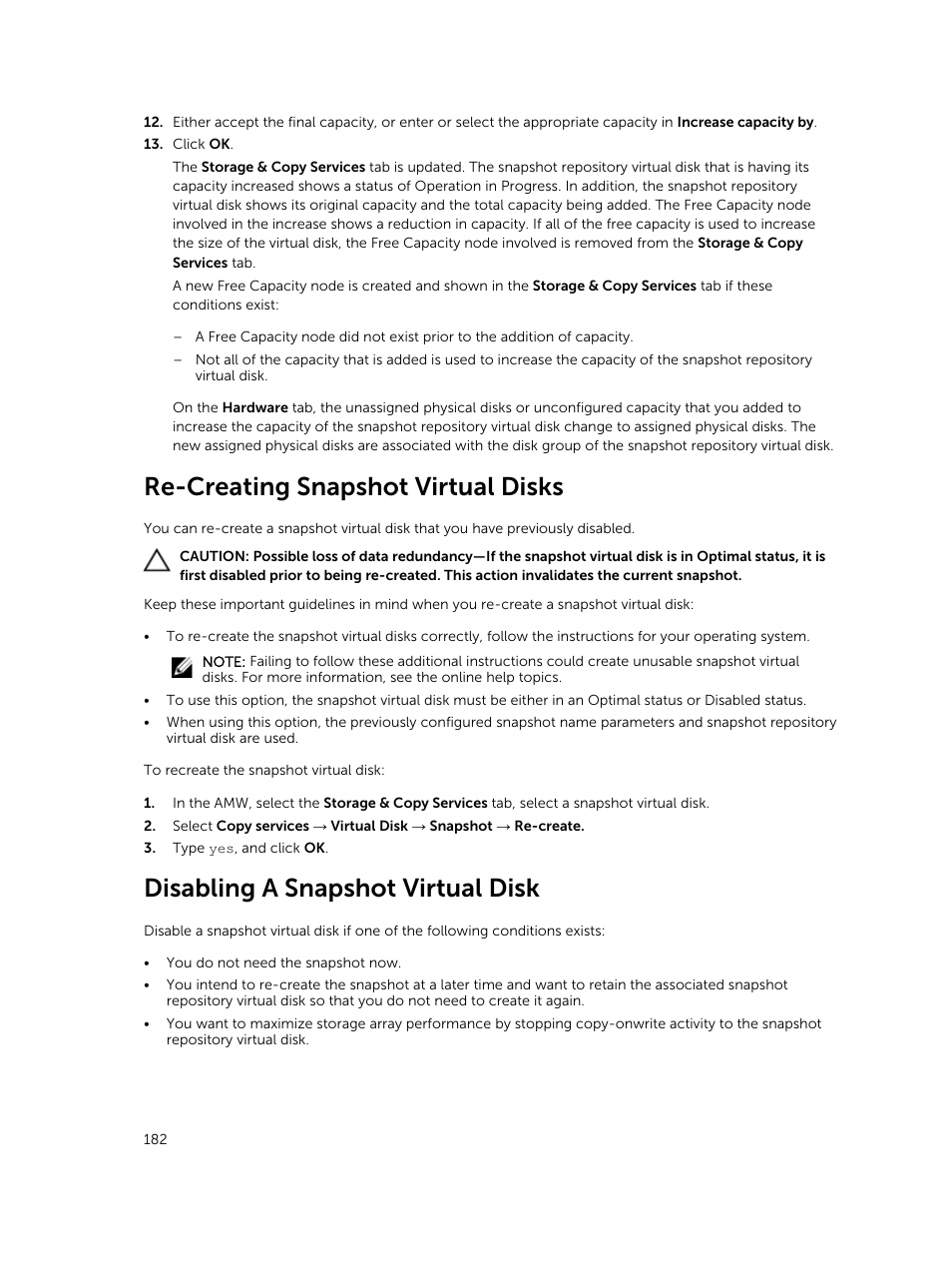 Re-creating snapshot virtual disks, Disabling a snapshot virtual disk | Dell PowerVault MD3820f User Manual | Page 182 / 243