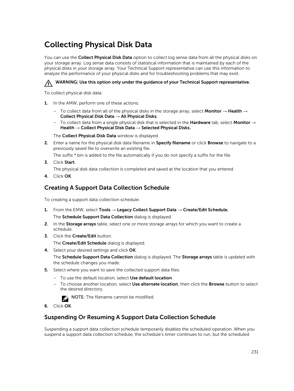 Collecting physical disk data, Creating a support data collection schedule | Dell PowerVault MD3820f User Manual | Page 231 / 243