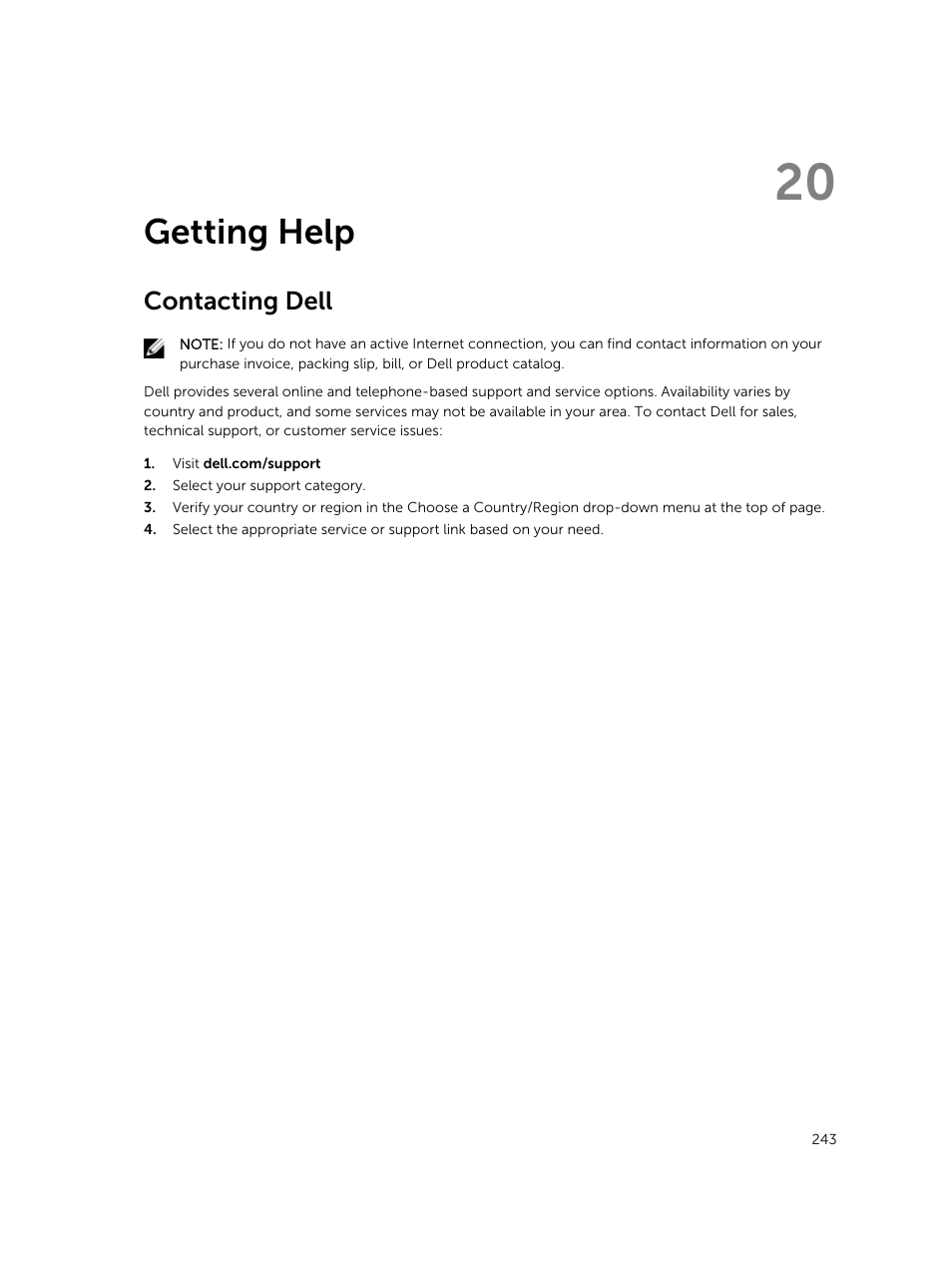 Getting help, Contacting dell, If this problem exists, see | Dell PowerVault MD3820f User Manual | Page 243 / 243