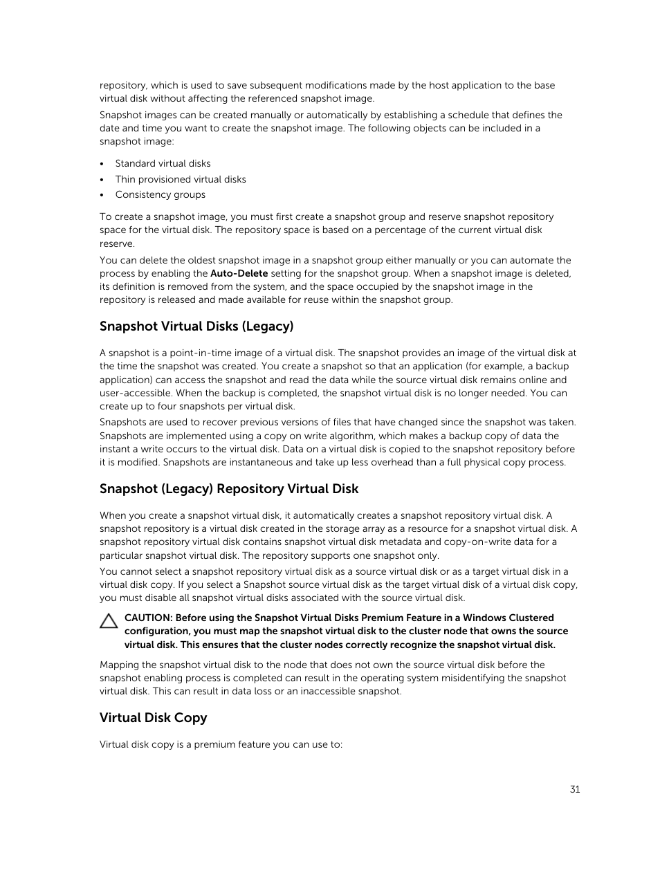 Snapshot virtual disks (legacy), Snapshot (legacy) repository virtual disk, Virtual disk copy | Dell PowerVault MD3820f User Manual | Page 31 / 243