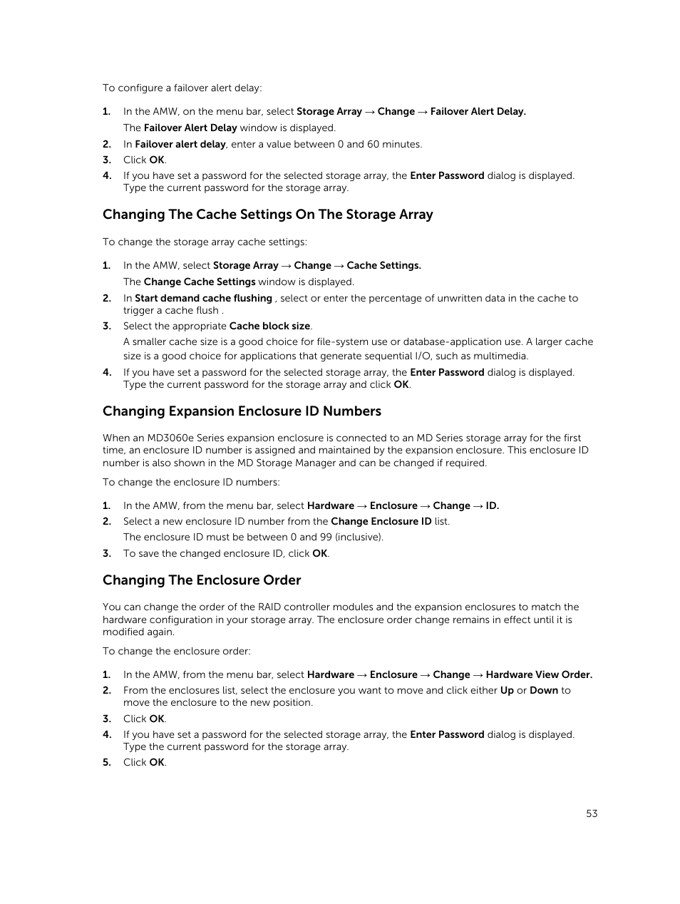 Changing the cache settings on the storage array, Changing expansion enclosure id numbers, Changing the enclosure order | Dell PowerVault MD3820f User Manual | Page 53 / 243