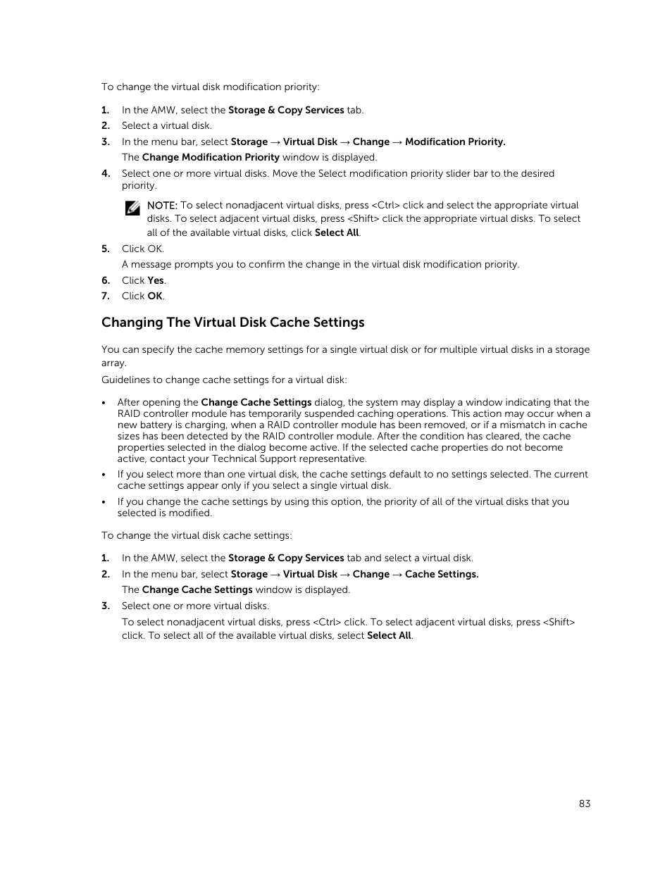 Changing the virtual disk cache settings | Dell PowerVault MD3820f User Manual | Page 83 / 243