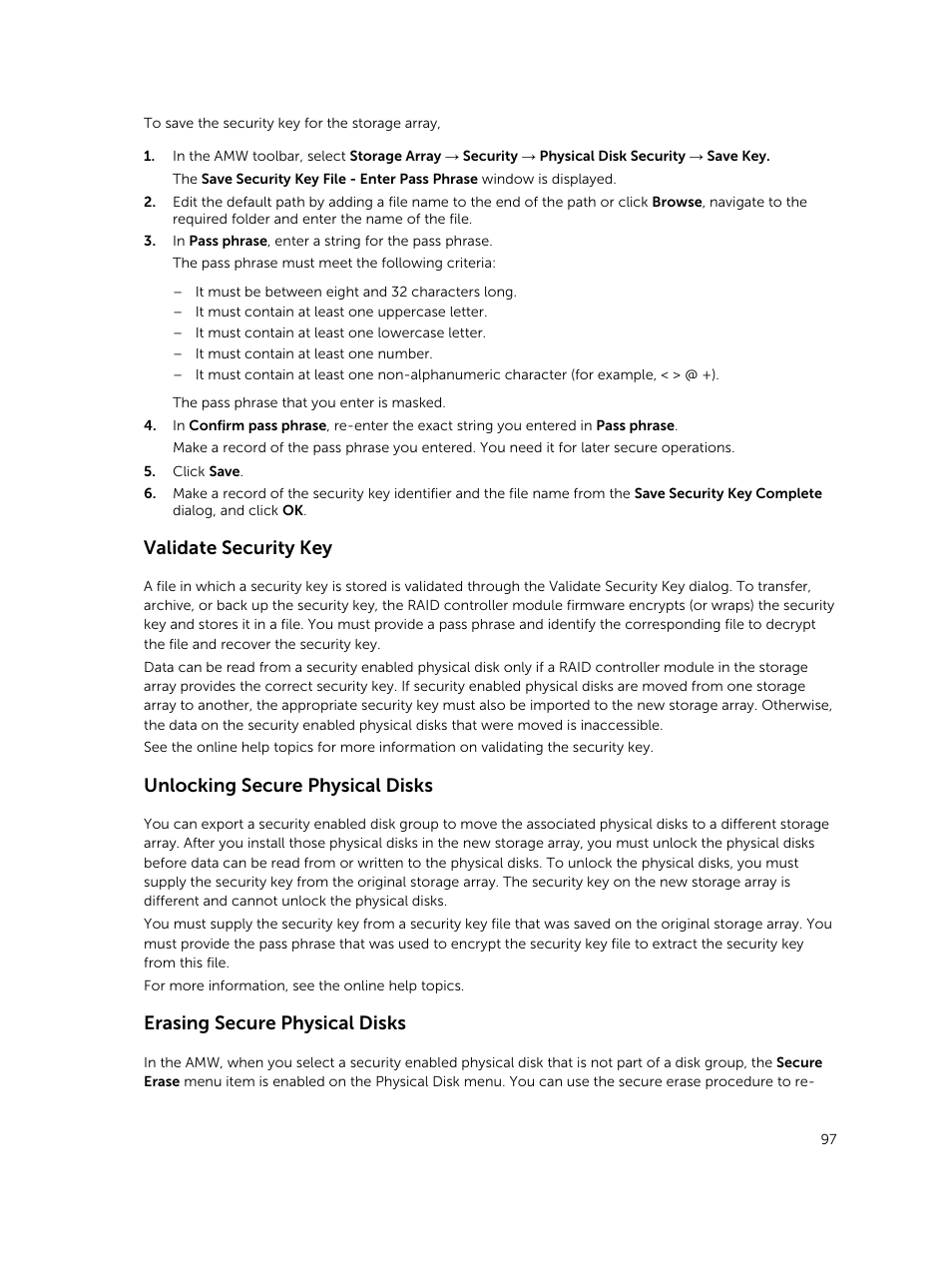 Validate security key, Unlocking secure physical disks, Erasing secure physical disks | Dell PowerVault MD3820f User Manual | Page 97 / 243