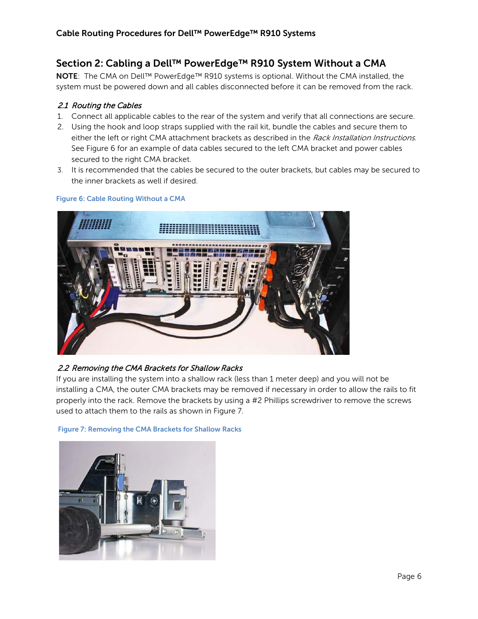 Routing the cables, 2 removing the cma brackets for shallow racks, Removing the cma brackets for shallow racks | Figure 6: cable routing without a cma | Dell PowerEdge Rack Enclosure 2420 User Manual | Page 8 / 9