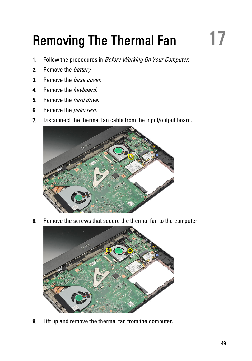 Removing the thermal fan, 17 removing the thermal fan | Dell Vostro V131 (Mid 2011) User Manual | Page 49 / 90