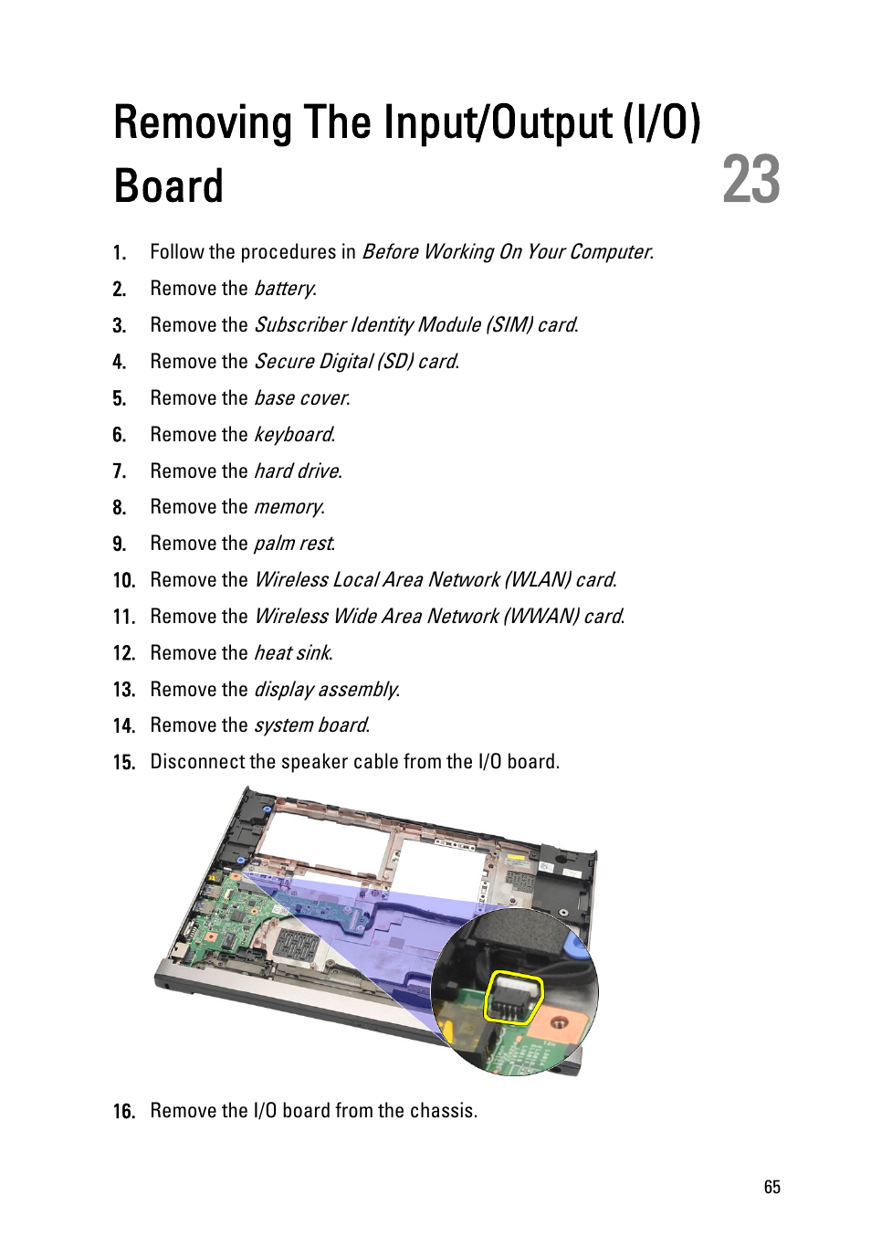 Removing the input/output (i/o) board, 23 removing the input/output (i/o) board | Dell Vostro V131 (Mid 2011) User Manual | Page 65 / 90