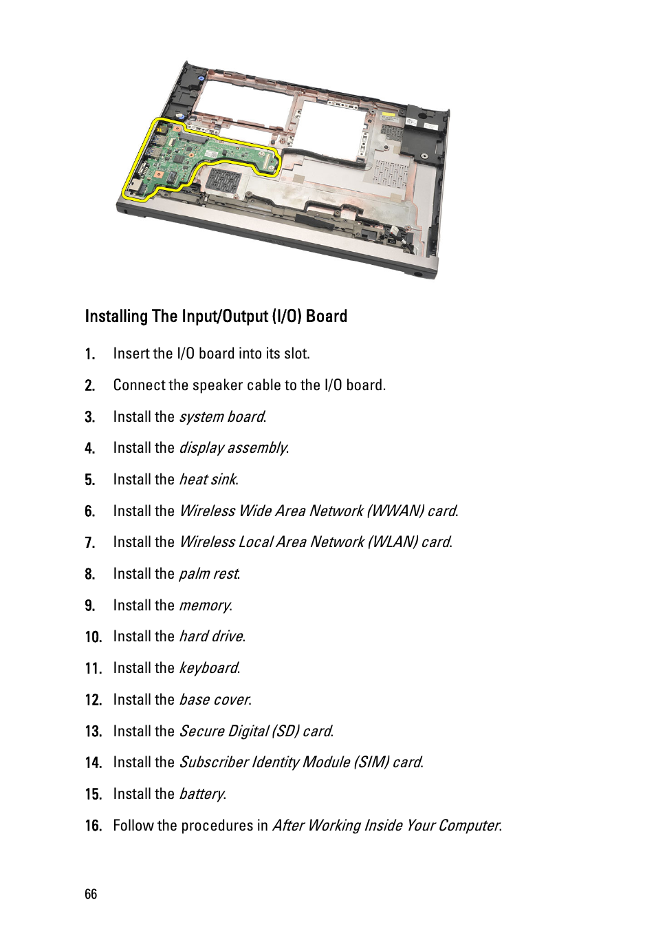 Installing the input/output (i/o) board | Dell Vostro V131 (Mid 2011) User Manual | Page 66 / 90