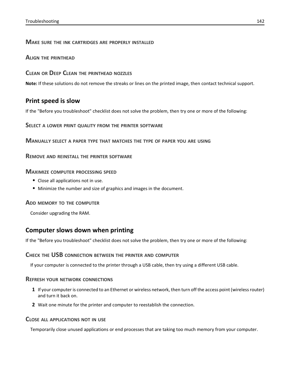 Align the printhead, Clean or deep clean the printhead nozzles, Print speed is slow | Remove and reinstall the printer software, Maximize computer processing speed, Add memory to the computer, Computer slows down when printing, Refresh your network connections, Close all applications not in use | Dell V525w All In One Wireless Inkjet Printer User Manual | Page 142 / 177