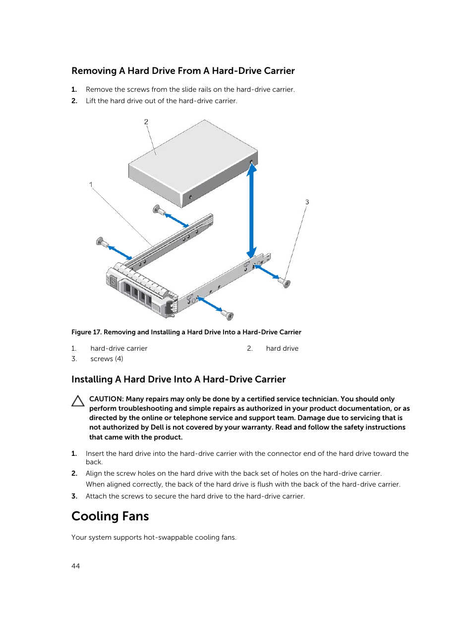 Removing a hard drive from a hard-drive carrier, Installing a hard drive into a hard-drive carrier, Cooling fans | Dell PowerVault DR6000 User Manual | Page 44 / 124