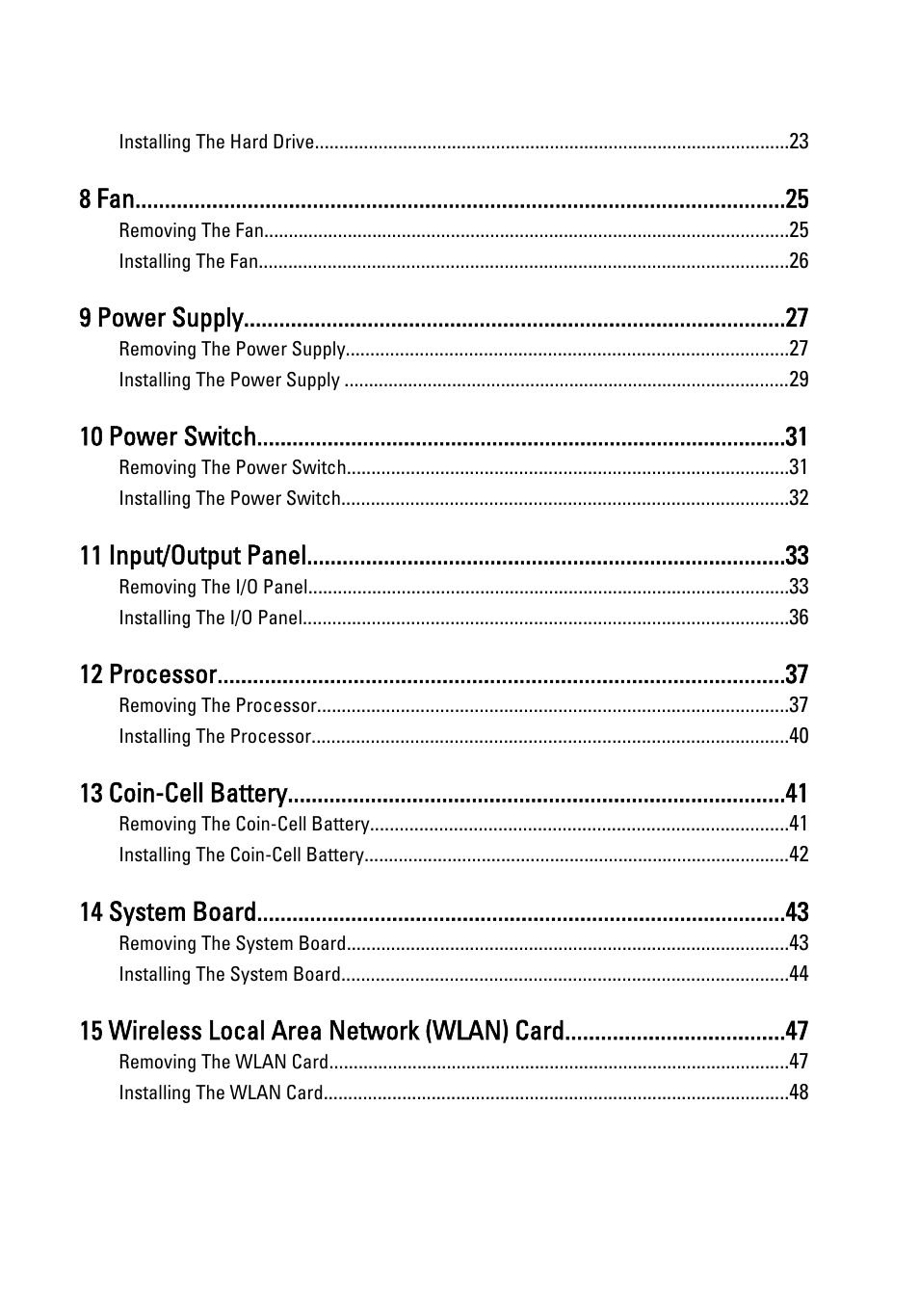 8 fan, 9 power supply, 10 power switch | 11 input/output panel, 12 processor, 13 coin-cell battery, 14 system board, 15 wireless local area network (wlan) card | Dell Vostro 260 (Mid 2011) User Manual | Page 4 / 71
