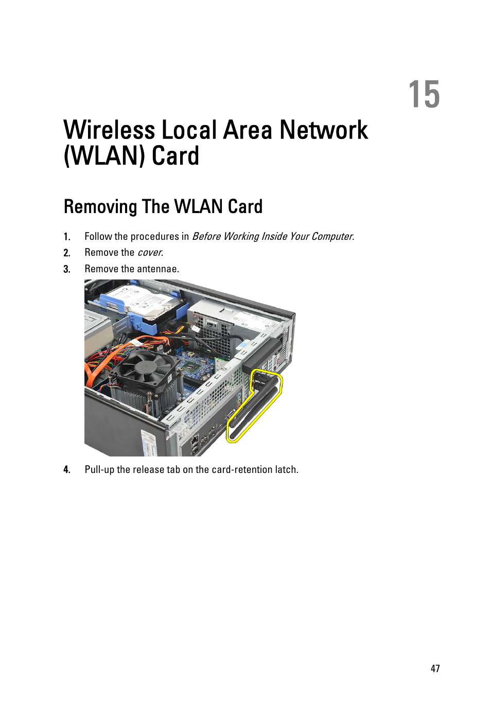 Wireless local area network (wlan) card, Removing the wlan card, 15 wireless local area network (wlan) card | Dell Vostro 260 (Mid 2011) User Manual | Page 47 / 71