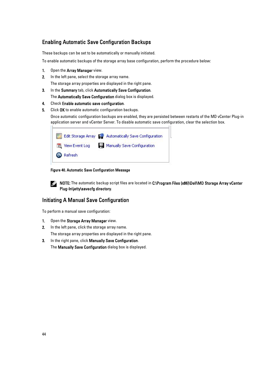 Enabling automatic save configuration backups, Initiating a manual save configuration | Dell POWERVAULT MD3620I User Manual | Page 44 / 75