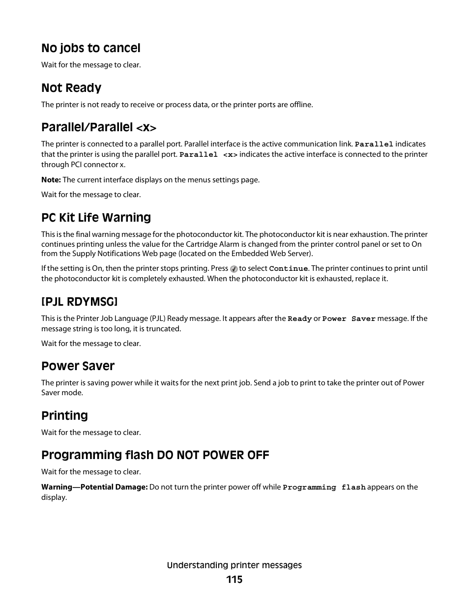 No jobs to cancel, Not ready, Parallel/parallel <x | Pc kit life warning, Pjl rdymsg, Power saver, Printing, Programming flash do not power off | Dell 3330dn Mono Laser Printer User Manual | Page 115 / 160