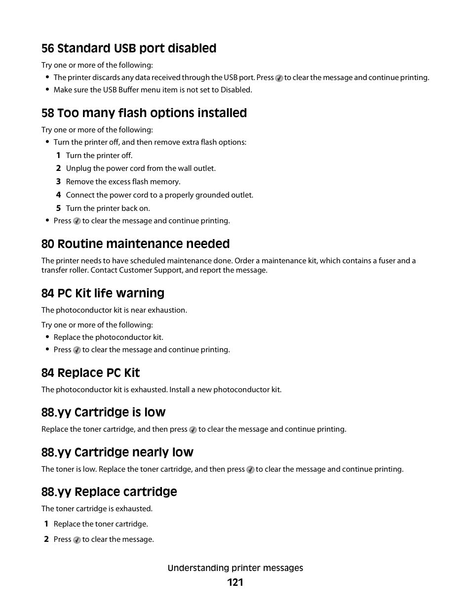 56 standard usb port disabled, 58 too many flash options installed, 80 routine maintenance needed | 84 pc kit life warning, 84 replace pc kit, Yy cartridge is low, Yy cartridge nearly low, Yy replace cartridge | Dell 3330dn Mono Laser Printer User Manual | Page 121 / 160